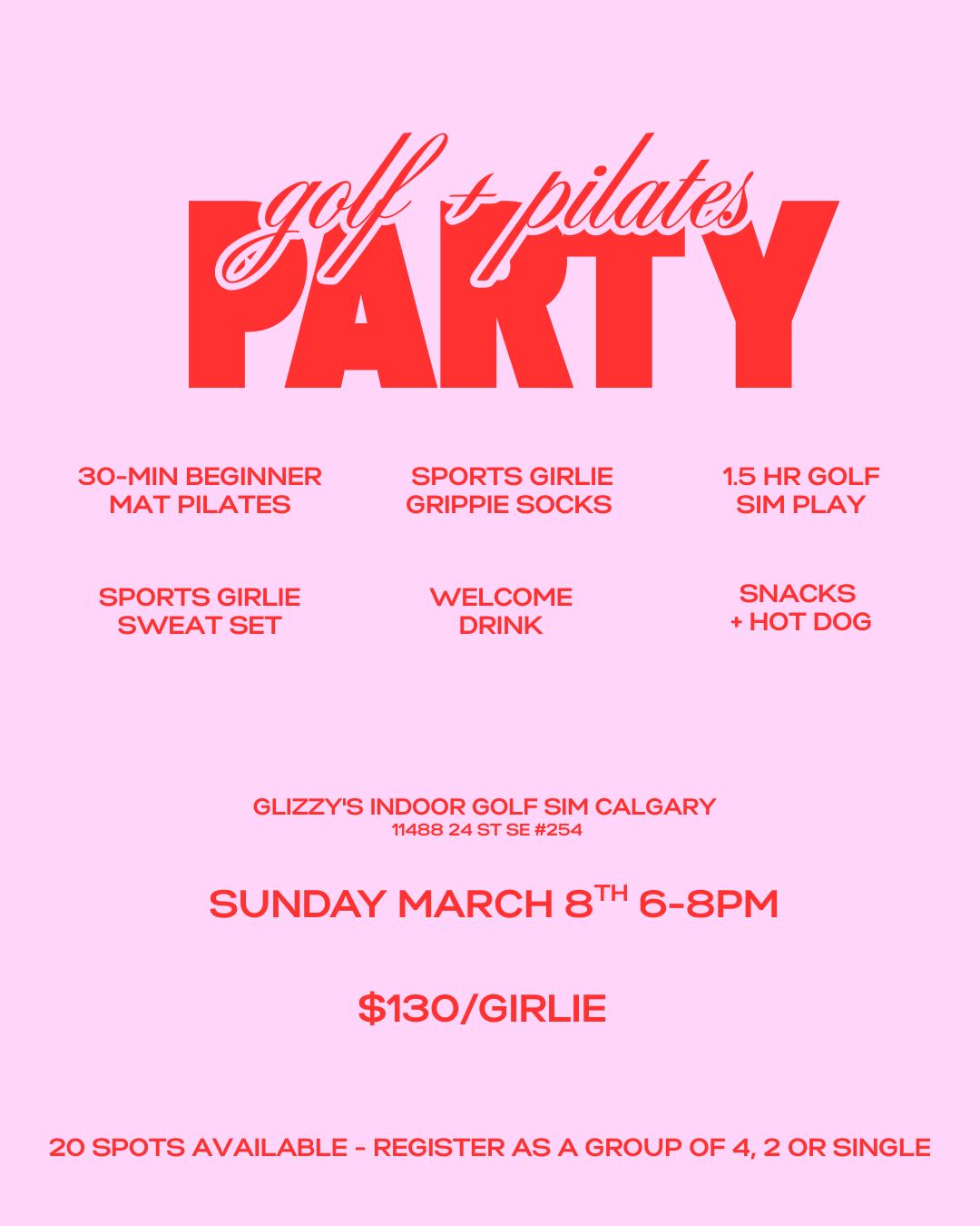 GOLF+PILATES PARTY (March 8th 6-8PM) choose with or without sweat set!!!