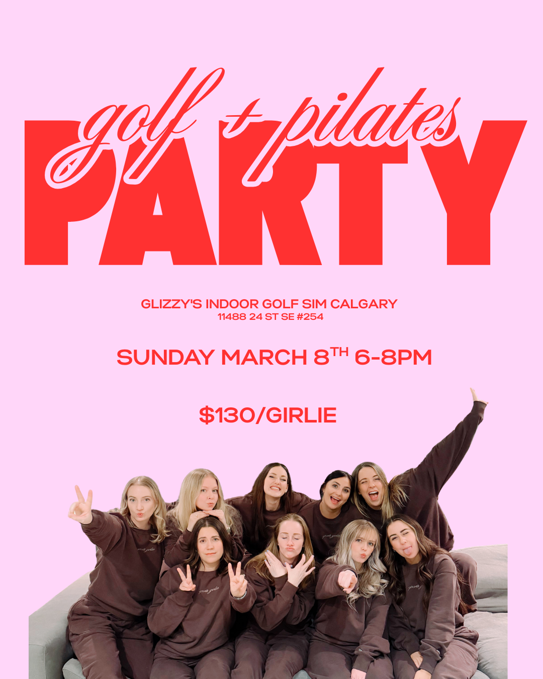 GOLF+PILATES PARTY (March 8th 6-8PM) choose with or without sweat set!!!